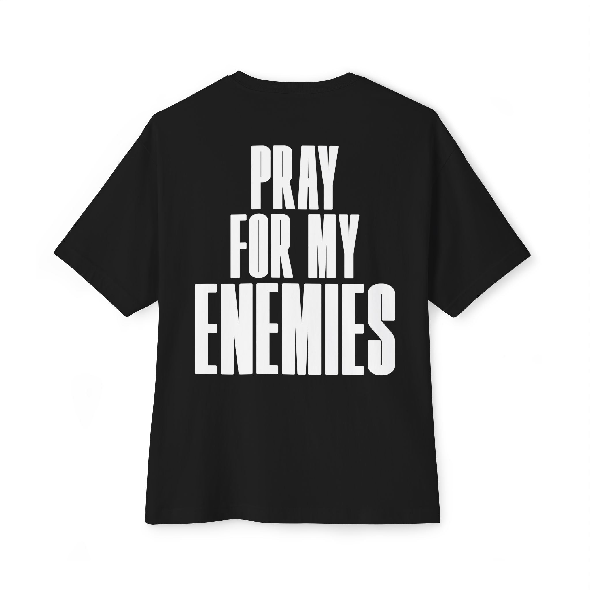 "Pray for My Enemies" Large Print Back