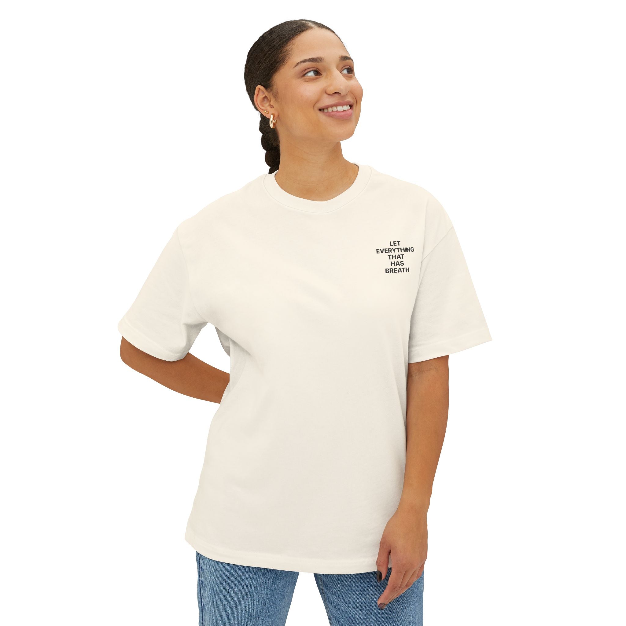 'Let Everything That Has Breath' Boxy Tee