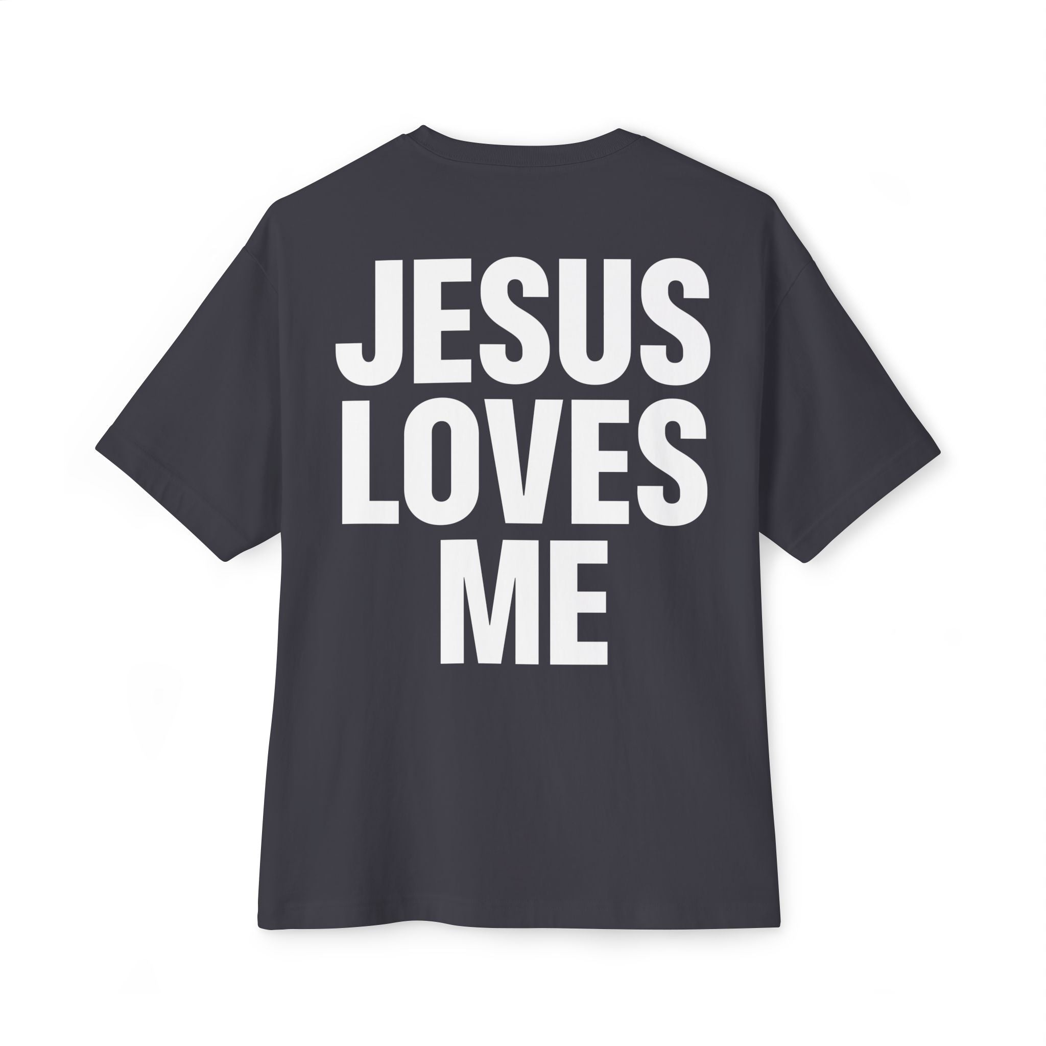 Jesus Loves Me Oversized Tee