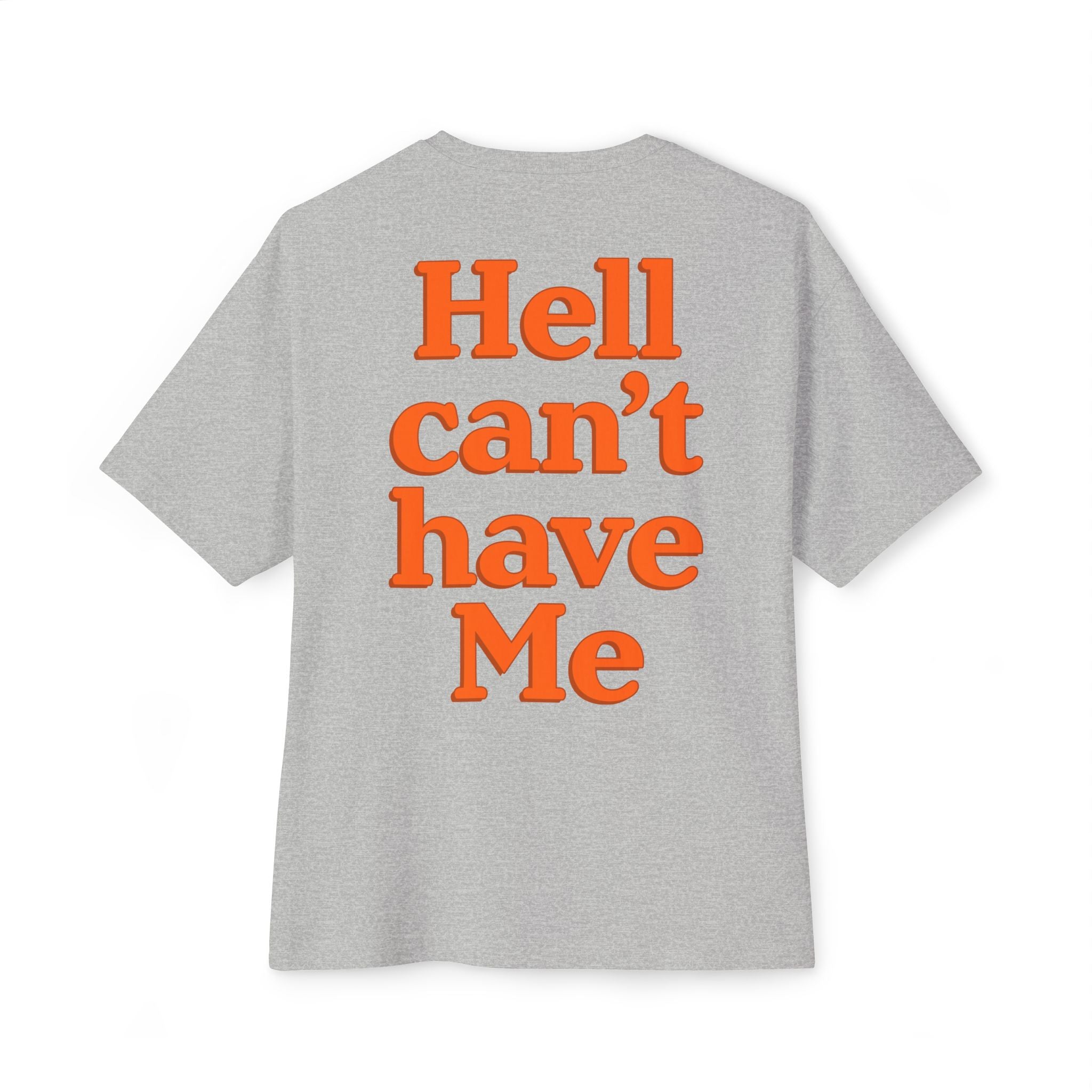 Graphic Tee — “the Devil is a Liar” / Back: “Hell can’t have Me”